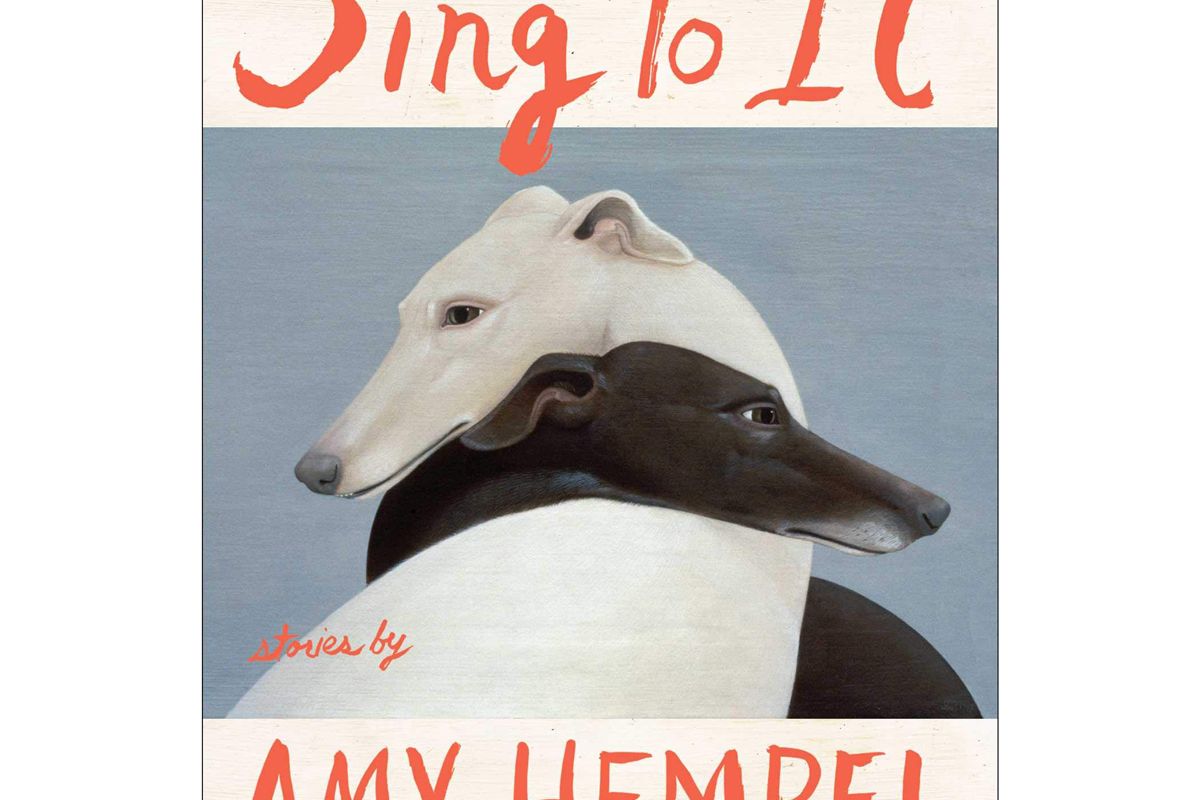 amy hempel sing to it stories
