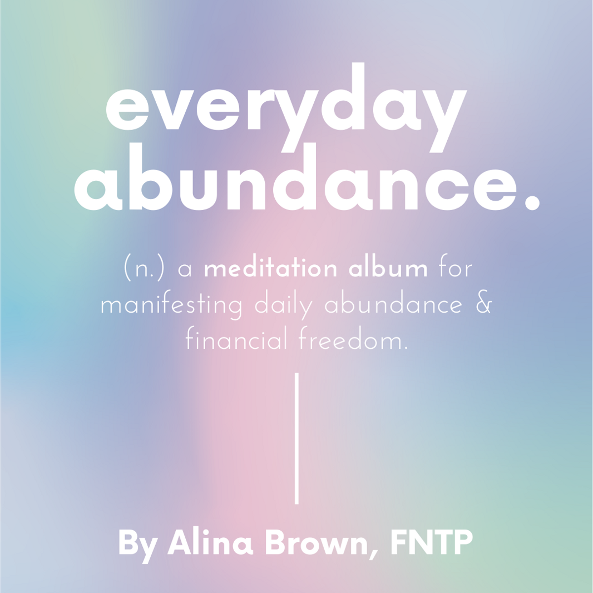 auralign shop everyday abundance guided meditation album