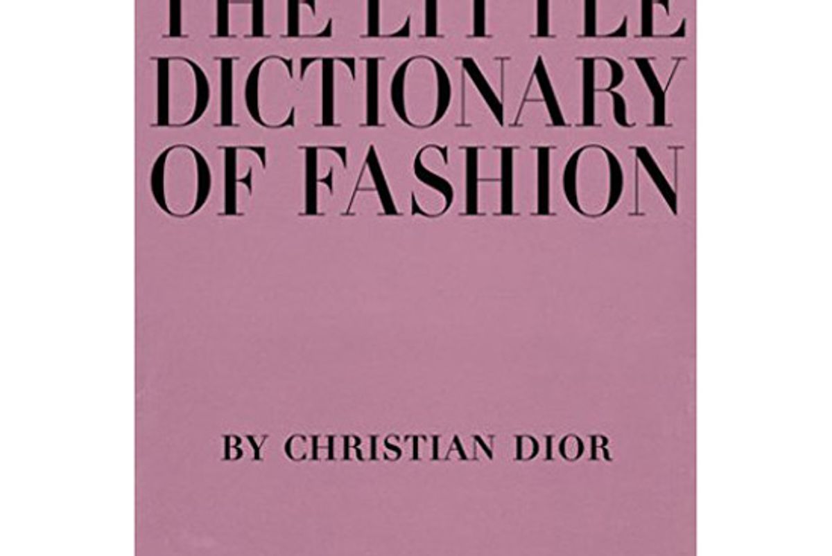 christian dior the little dictionary of fashion a guide to dress sense for every woman