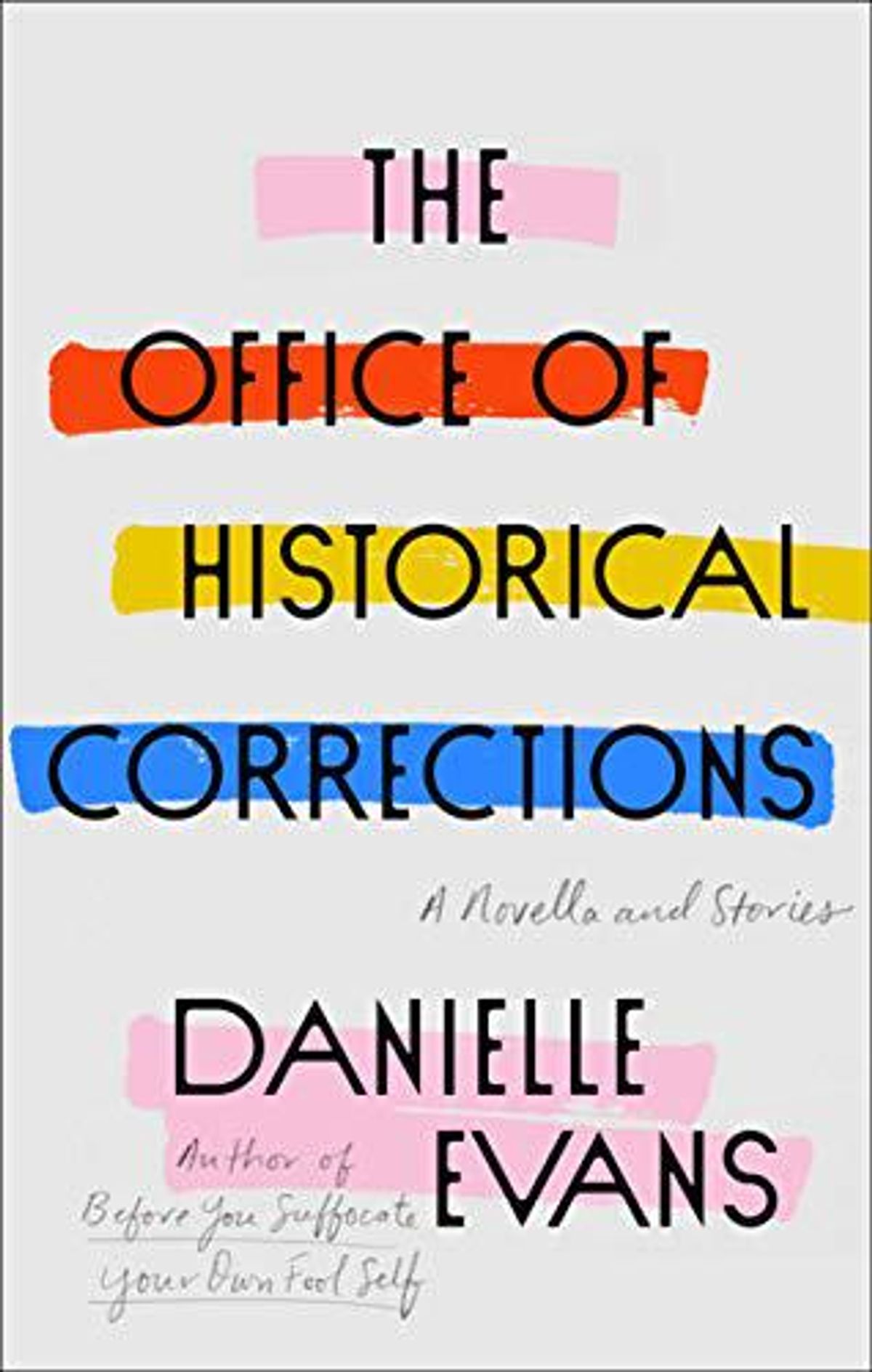 danielle evans the office of historical corrections