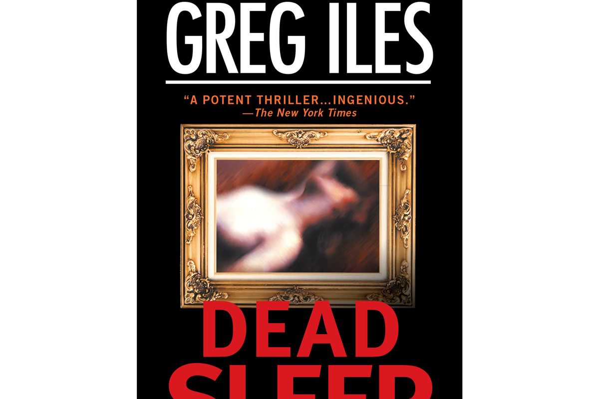 greg iles dead sleep a suspenseful thriller