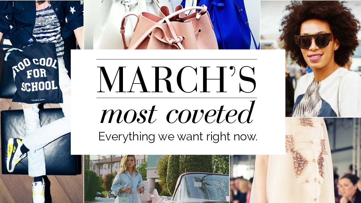 March's Most Coveted