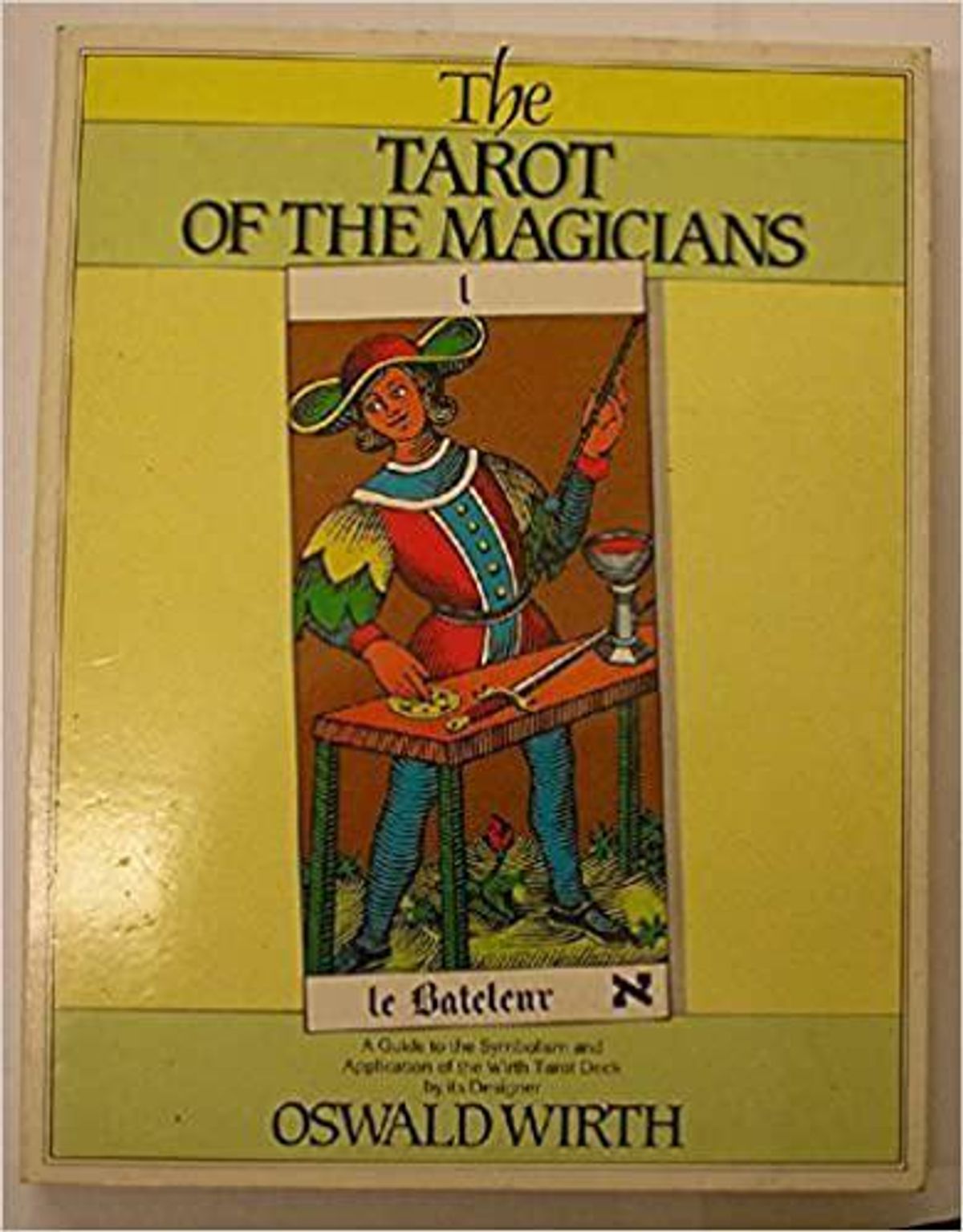 The Tarot of the Magicians