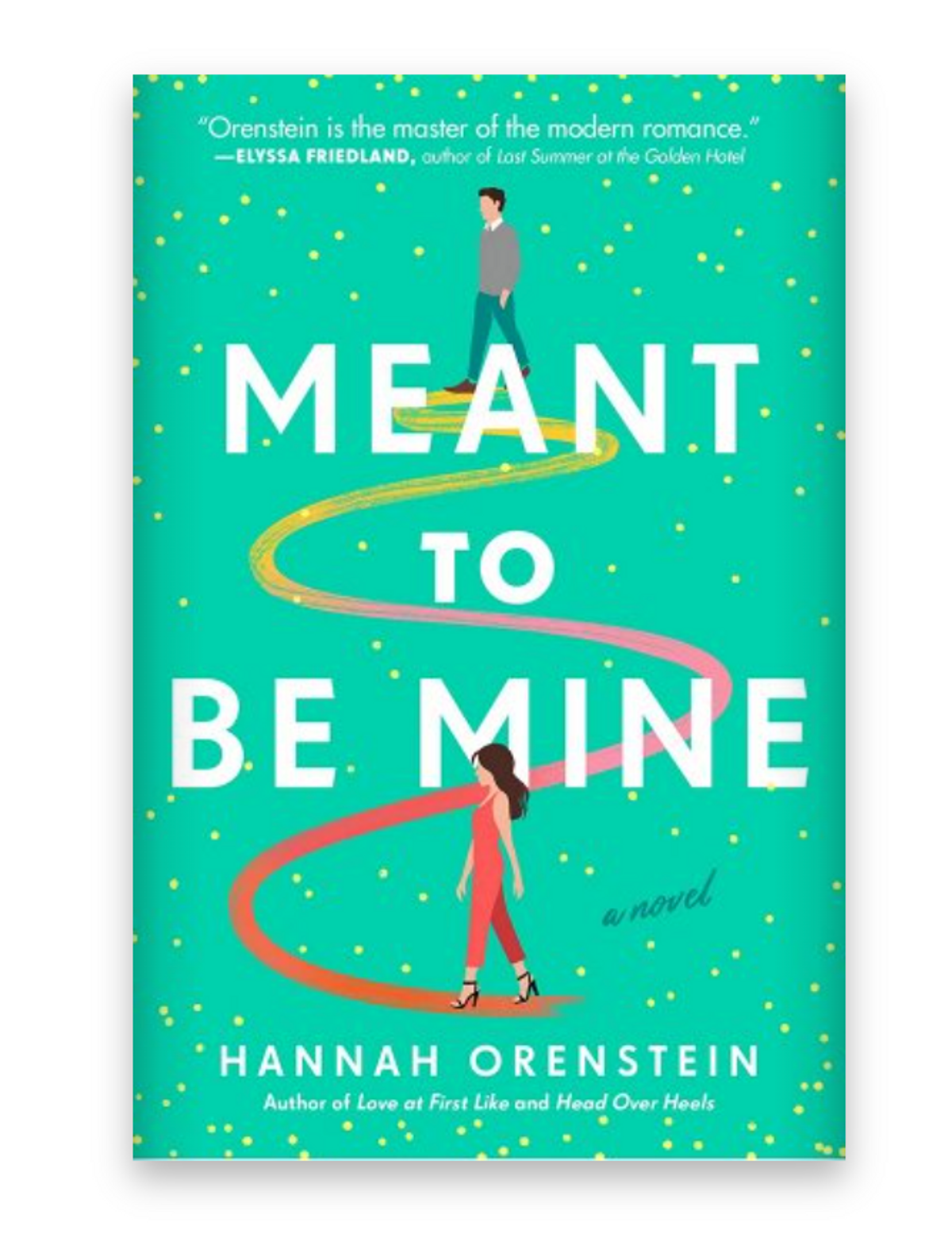 'Meant to Be Mine' by Hannah Orenstein