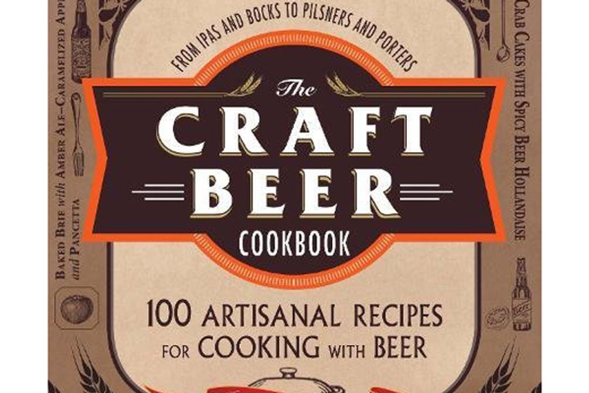 jacquelyn dodd the craft beer cookbook from ipas to bocks to pilsners and porters 100 artisanal recipes for cooking with beer