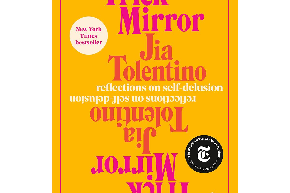 jia tolentino trick mirror reflections on self delusion