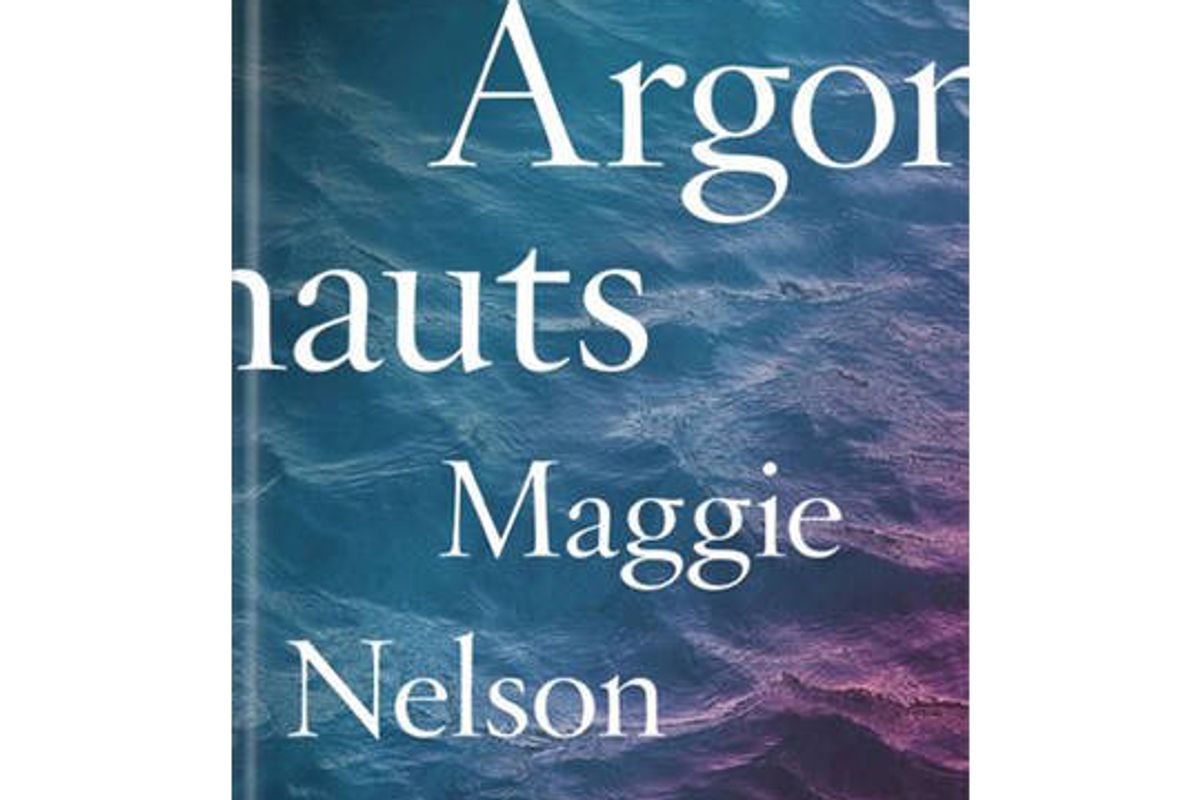 maggie nelson the argonauts