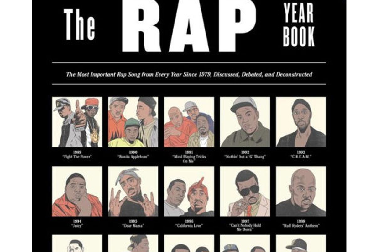 the rap year book the most important rap song from every year since 1979 discussed debated and deconstructed