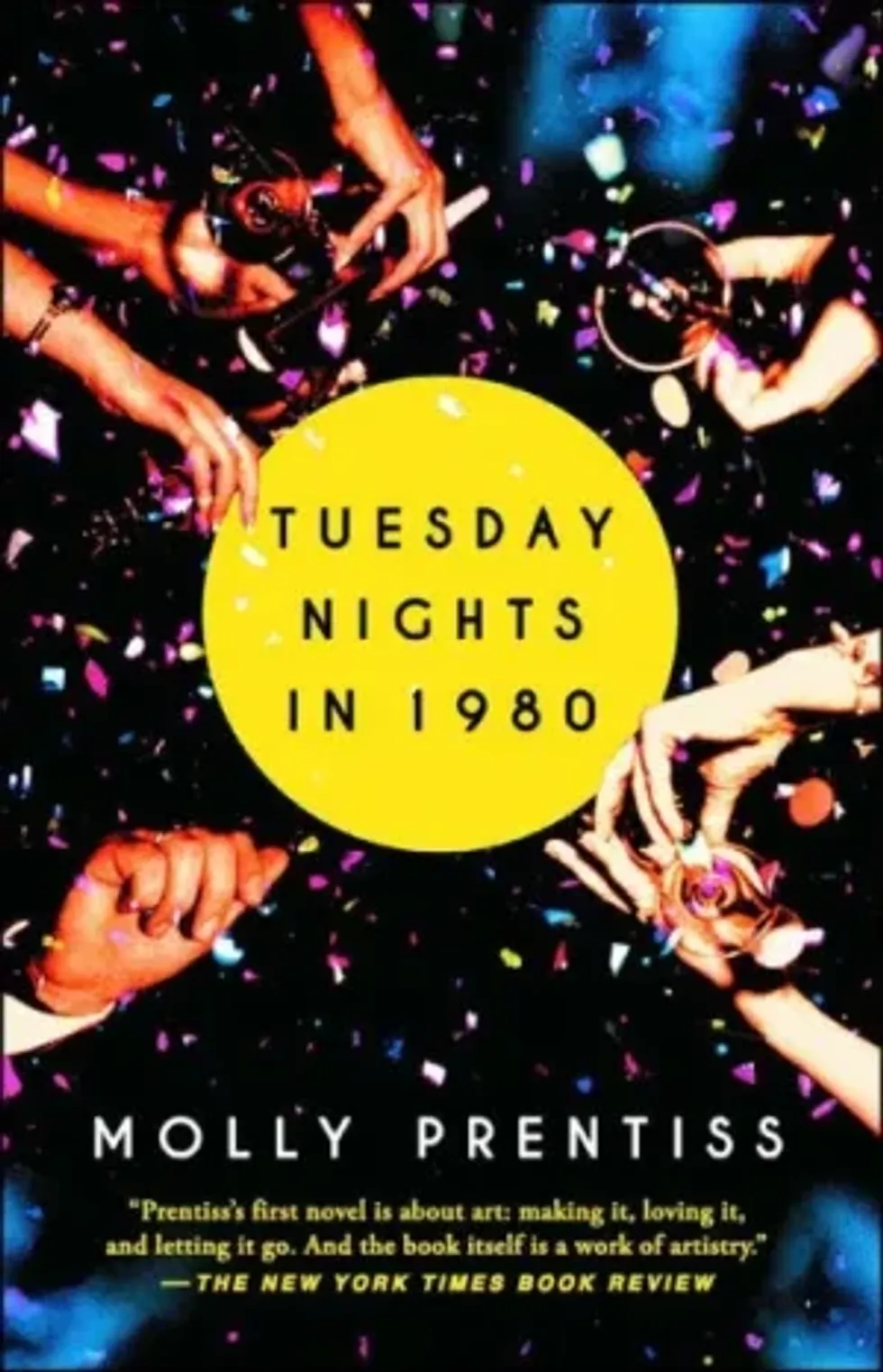 Tuesday Nights in 1980by Molly Prentiss